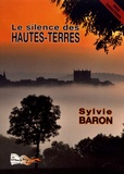 Sylvie Baron - Le silence des Hautes-Terres.