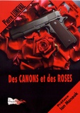 Pierre Luneval - Des canons et des roses.
