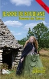 Marie-Claire Hégray - Jeanne de Bouriane - Femmes du Quercy.