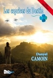 Danyel Camoin - Les caprices du destin.