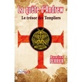 Damien Perrier - La quête d'Andrew - Le trésor des Templiers.