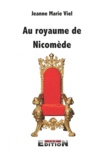 Jeanne-Marie Viel - Au Royaume de Nicomède.