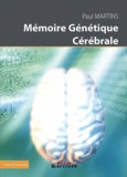 Paul Martins - Mémoire génétique cérébrale.