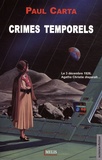 Paul Carta - Crimes temporels.