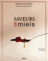 Mireille Gedda et Gui Gedda - Saveurs de miels.