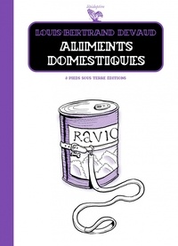 Louis-Bertrand Devaud - Aliments domestiques.