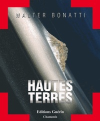 Walter Bonatti et Fabiola Beretta - Hautes terres.