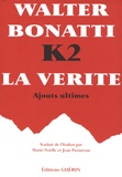 Walter Bonatti - K2 la vérité - Ajouts ultimes.