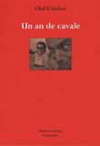 Olaf Candau - Un an de cavale.