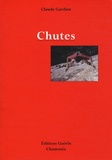Claude Gardien - Chutes.