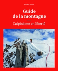 Steven Cox et Kris Fulsaas - Guide de la montagne - L'alpinisme en liberté.