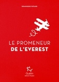 Dominique Potard - Le promeneur de l'Everest.