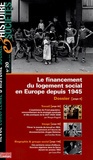 Morgan Poggioli et Caroline Moine - Histoire & Sociétés N° 20, Septembre 200 : Le financement du logement social depuis 1945.