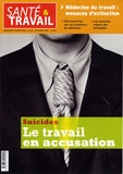 François Desriaux et Christophe Dejours - Santé & Travail N° 60, Octobre 2007 : Suicides - Le travail en accusation.