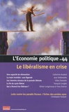 Catherine Audard et Gilles Dostaler - L'Economie politique N° 44 : Le libéralisme en crise.