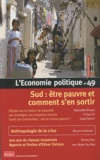 Christian Chavagneux - L'Economie politique N° 49, Janvier 2011 : Sud : être pauvre et comment s'en sortir.