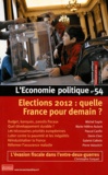 Christian Chavagneux - L'Economie politique N° 54, Avril 2012 : Elections 2012 : quelle France pour demain ?.