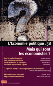  Peps-Economie et Frédéric Lebaron - L'Economie politique N° 58 avril 2013 : Mais qui sont les économistes ?.