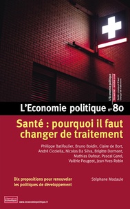 Sandra Moatti - L'Economie politique N° 80, Octobre 2018 : Santé : pourquoi il faut changer de traitement.