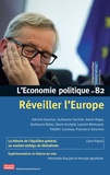 Sandra Moatti - L'Economie politique N° 82, avril 2019 : Réveiller l'Europe.