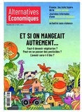 Marc Chevallier - Alternatives économiques N°396, Décembre 2019 : Et si on mangeait autrement... - Faut-il devenir végétarien ? Peut-on se passer des pesticides ? L'avenir sera-t-il bio ?.