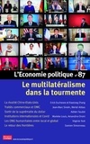Sandra Moatti - L'Economie politique N° 87, juillet 2020 : Le multilatéralisme dans la tourmente.