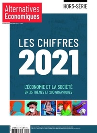 Marc Chevallier - Alternatives économiques Hors-série N° 121, octobre 2020 : Les chiffres 2021 - L'économie et la société en 35 thèmes et 200 graphiques.