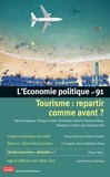 Sandra Moatti - L'Economie politique N° 91, août 2021 : Tourisme - Repartir comme avant ?.