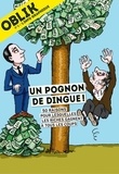 Laurent Jeanneau - Oblik N° 6/2021 : Un pognon de dingue ! - 50 raisons pour lesquelles les riches gagnent à tous les coups.