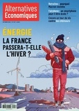 Marc Chevallier - Alternatives économiques N° 427, octobre 2022 : Energie - La France passera-t-elle l'hiver ?.