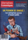 Marc Chevalier - Alternatives économiques N° 431, février 2023 : Un pognon de dingue ! - Les entreprises accros à l'argent public.