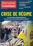 Marc Chevallier - Alternatives économiques N° 433, avril 2023 : Crise de régime - Les trois fautes d'Emmanuel Macron. Comment éviter que l'extrême droite en profite ?.