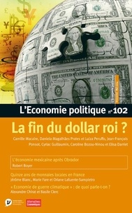 Christian Chavagneux - L'Economie politique N° 102, mai 2024 : La fin du dollar roi ?.