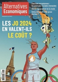  Alternatives économiques - Mensuel N° 447 : Juin 2024.