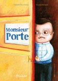 Christelle Huet-Gomez - Monsieur Porte.