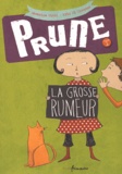 Séverine Vidal et Kris Di Giacomo - Prune Tome 1 : La grosse rumeur.