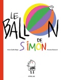 Anne-Gaëlle Balpe et Annette Boisnard - Le ballon de Simon.