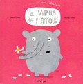 Laurie Cohen et Nicolas Gouny - Une aventure de Jean l'éléphant  : Le virus de l'amour.