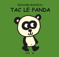 Edouard Manceau - Tac le panda.