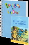 Bernard Gallent - Quatre lapins et un innocent - 24 romans pour la classe + fichier.