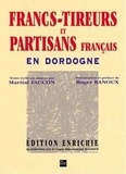 Martial Faucon - Francs tireurs et partisans français.