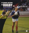 Bernard Chubilleau - La grande histoire du rugby au Féminin.