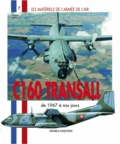 Frédéric Lert - C-160 Transall - De 1967 à nos jours.