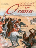 Pierre Juhel - La bataille d'Ocaña - La plus grande victoire de l'armée d'Espagne, 19 novembre 1809.