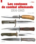 Christian Méry - Les couteaux de combat allemands (1914-1945).