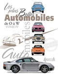  Histoire et collections - Les plus belles automobiles - Tome 4,  de O à W.