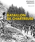 Philibert de Loisy - Le Bataillon de Chartreuse - Des bords du Guiers au lac de Constance.