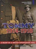 Lawrence Brown et Faris Siwadi - Tommy 1914-1918 - Le soldat de la Bristish Expeditionary Force.