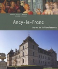 Arnaud Barbet-Massin et Sabine Frommel - Ancy-le-Franc - Joyau de la Renaissance.