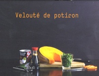 Charlotte Lascève - Les petites séquences - Volume 2, Velouté de potiron ; Pizza aux champignons ; Tarte pomme-poire.